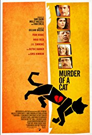 Murder of a Cat (2014)