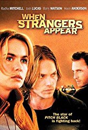 When Strangers Appear (2001)