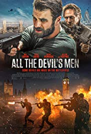 All the Devils Men (2018)