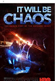 It Will be Chaos (2018)