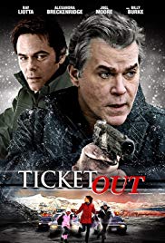 Ticket Out (2012)