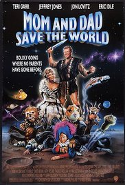 Mom and Dad Save the World (1992)