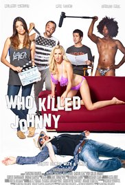 Who Killed Johnny (2013)