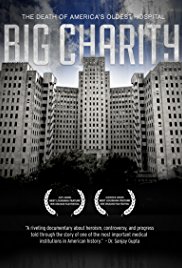 Big Charity: The Death of Americas Oldest Hospital (2014)