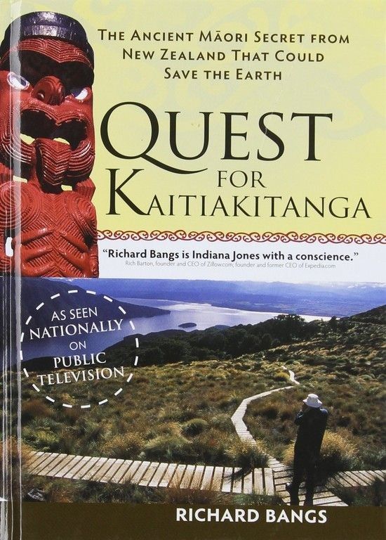 Richard Bangs Adventures with Purpose: New Zealand, Quest for Kaitiakitanga (2008)